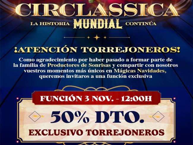 Los torrejoneros tendrán un descuento del 50% en las entradas para disfrutar de la función de Circlassica del domingo 3 de noviembre a las 12 de la mañana