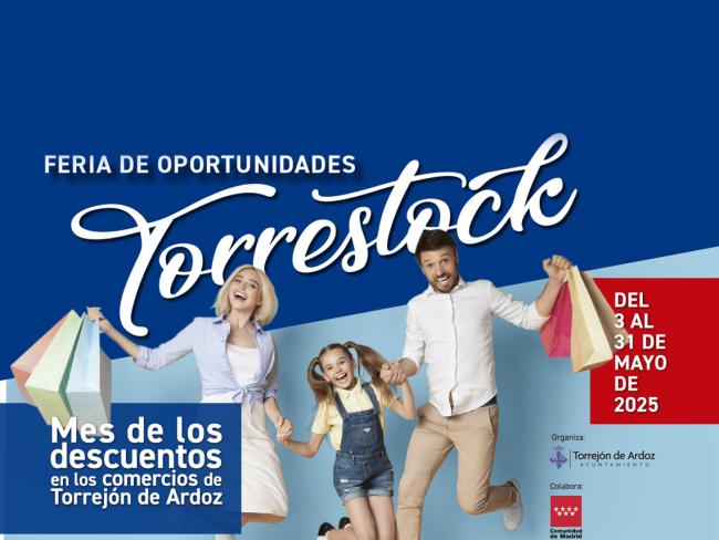 “Torrestock: Feria de Oportunidades, Mes de los descuentos en los comercios de Torrejón de Ardoz”